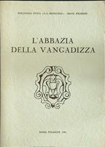 L' abbazia della Vangadizza