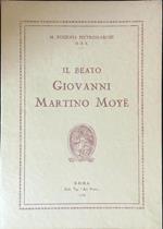 Il Beato Giovanni Martino Moye