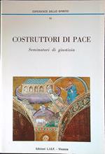 Costruttori di pace / Seminatori di giustizia 1