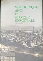 Venticinque anni di servizio episcopale 1943-1968