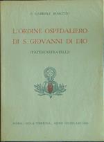 L' ordine ospedaliero di S. Giovanni di Dio