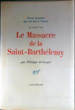 Le massacre de la Saint-Barthelemy