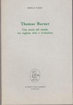 Thomas Burnet. Una storia del mondo tra ragione, mito e rivelazione