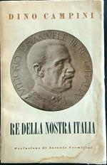 Re della nostra Italia