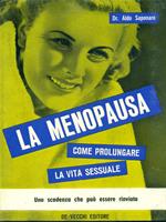 La menopausa. Come prolungare la vita sessuale