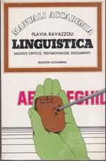 Linguistica. Saggio critico, testimonianze, documenti