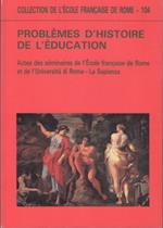 Problèmes d'histoire de l'éducation