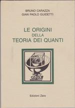 Le origini della Teoria dei Quanti