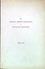 Per Enrica Arbicò Romano e Romano Romano