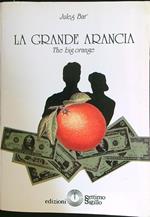 La grande arancia