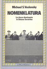 Nomenklatura. La classe dominante in Unione Sovietica