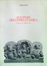 Sculture dell'India classica IV sec. a.C. - XI sec. d.C.