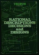 Rational descriptions decisions and designs