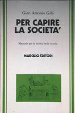 Per capire la società