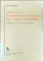 Semiotica y morfologia textual del cuento naturalista
