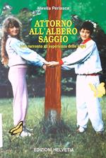 Attorno all'albero saggio