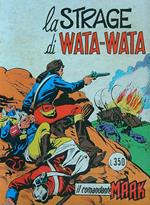 La strage di Wata-Wata - Il comandante Mark n.59