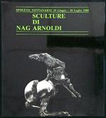 Sculture di Nag Arnoldini