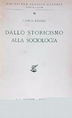 Dallo storicismo alla sociologia