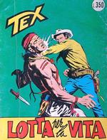 Tex 43. Lotta per la vita