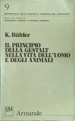 Il principio della Gestalt nella vita dell'uomo e degli animali