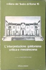 L' interpretazione goldoniana. Critica e messinscena