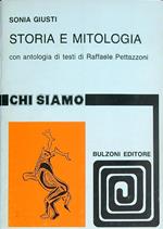 Storia e mitologia. Con antologia di testi di Raffaele Pettazzoni