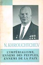 L' imperialisme, ennemi des peuples, enemi de la paix