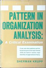 Pattern in organization analysis. A critical examination