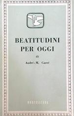 Beatitudini per oggi