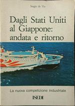 Dagli Stati Uniti al Giappone: andata e ritorno