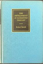 The development of marketing thought
