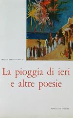 La pioggia di ieri e altre poesie