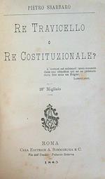 Re travicello o re costituzionale?