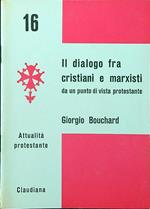 Il dialogo fra cristiani e marxisti da un punto di vista protestante