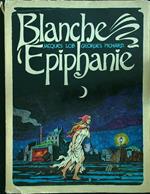 Blanche epiphanie