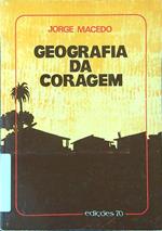 Geografia da coragem