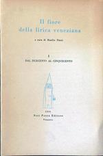 Il fiore della lirica veneziana 1. Dal Duecento al Cinquecento