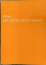 Primi espositori di Cà pesaro