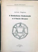 Il Simbolismo Dodecimale e il Fascio Etrusco