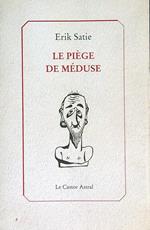 Le piege de meduse