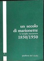 Un secolo di marionette. La famiglia Mazzatorta 1850-1950