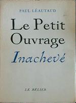 Le petit ouvrage inacheve