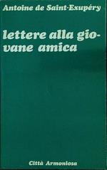 Lettere alla giovane amica