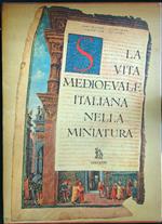 La vita medioevale italiana nella miniatura