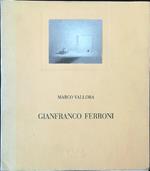 Gianfranco Ferroni. La notte dell'anima