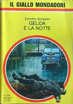 Gelida è la notte