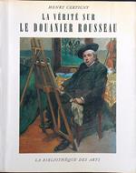 La vérité sur le douanier Rousseau