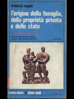 L' origine della famiglia, della proprietà privata e dello Stato