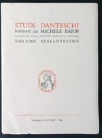 Studi danteschi fondati da Michele Barbi vol. 60